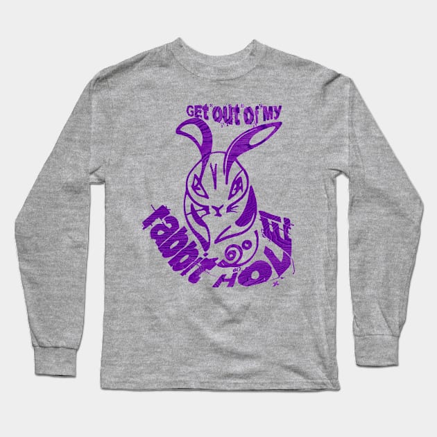 Get out of my rabbit hole! Long Sleeve T-Shirt by Liesl Weppen